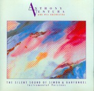 Anthony Ventura And His OrchestraThe Silent Sound Of Simon & Garfunkel